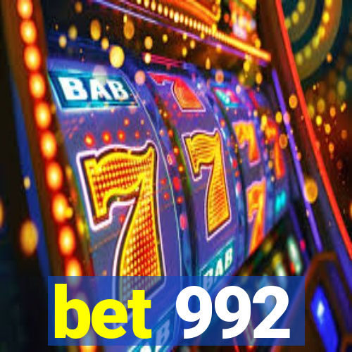 bet 992